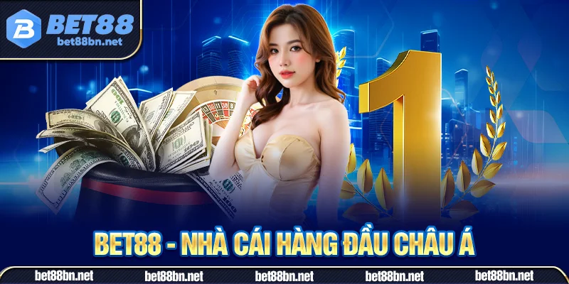 Điểm ghi dấu ấn về Bet88